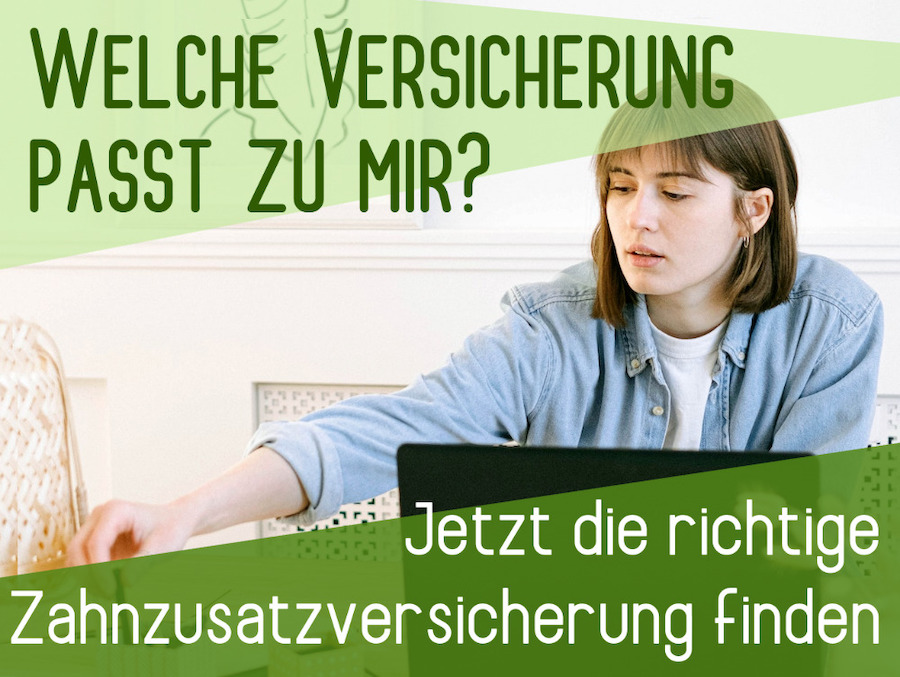 Die richtige Zahnzusatzversicherung finden