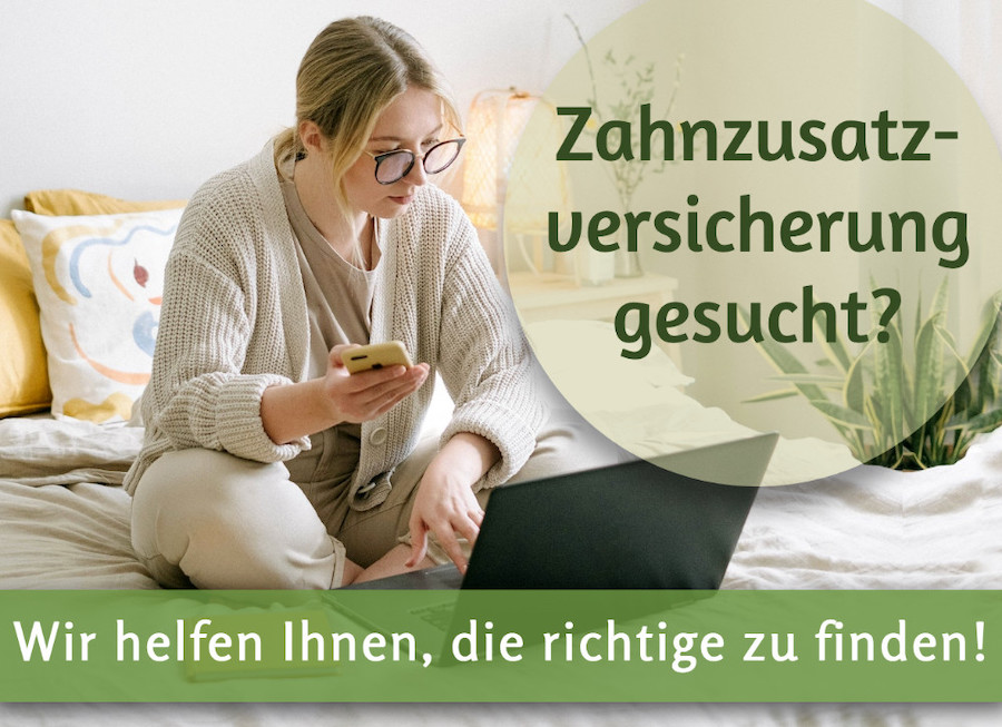 Die richtige Zahnzusatzversicherung finden